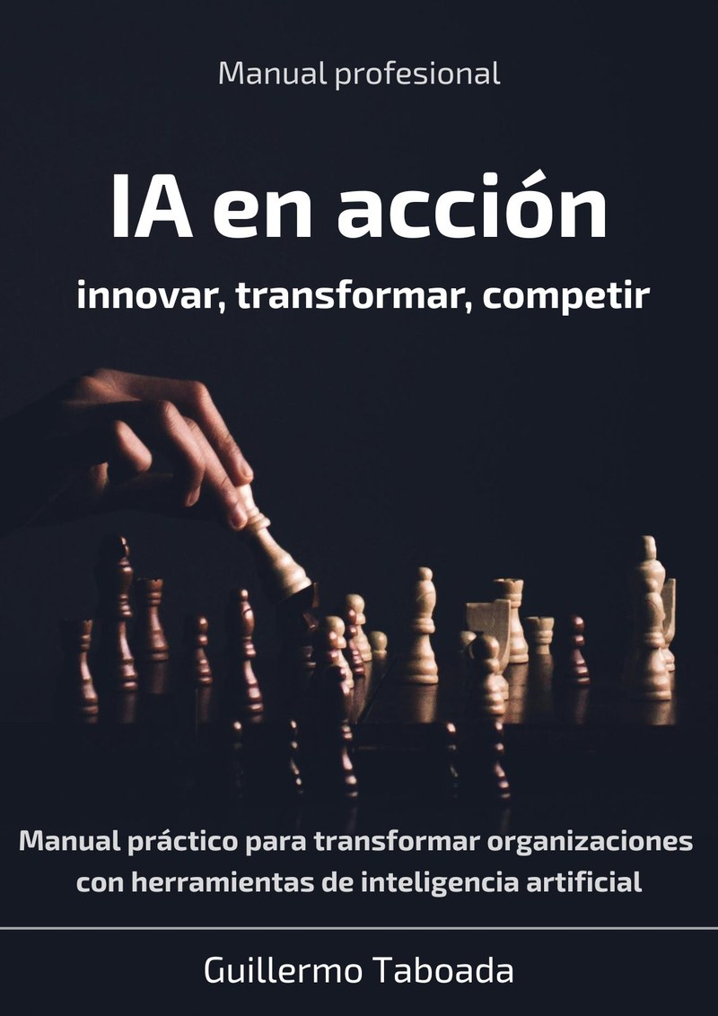 IA en acción · Guillermo Taboada